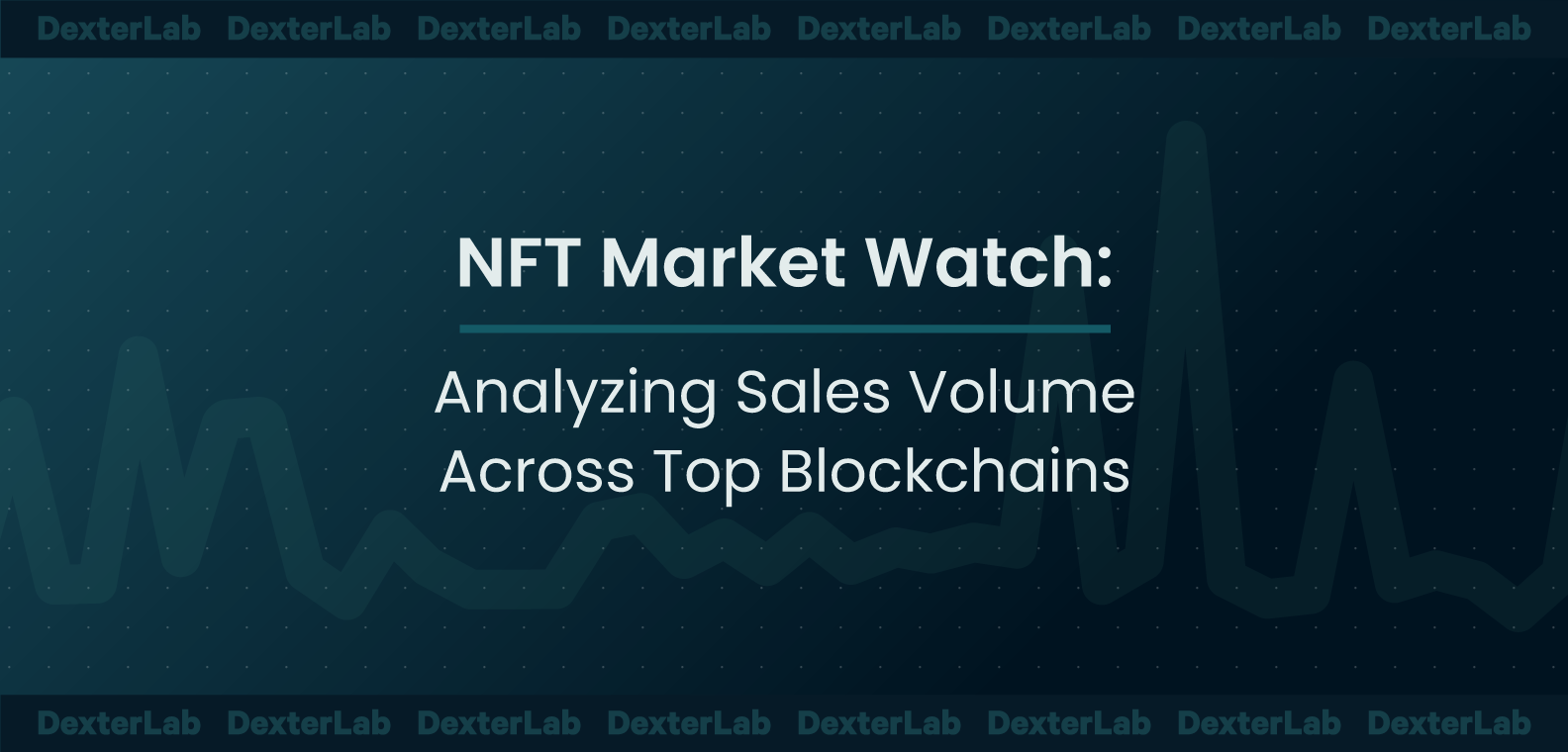 NFT Market Watch: Analyzing Sales Volume Across Top Blockchains