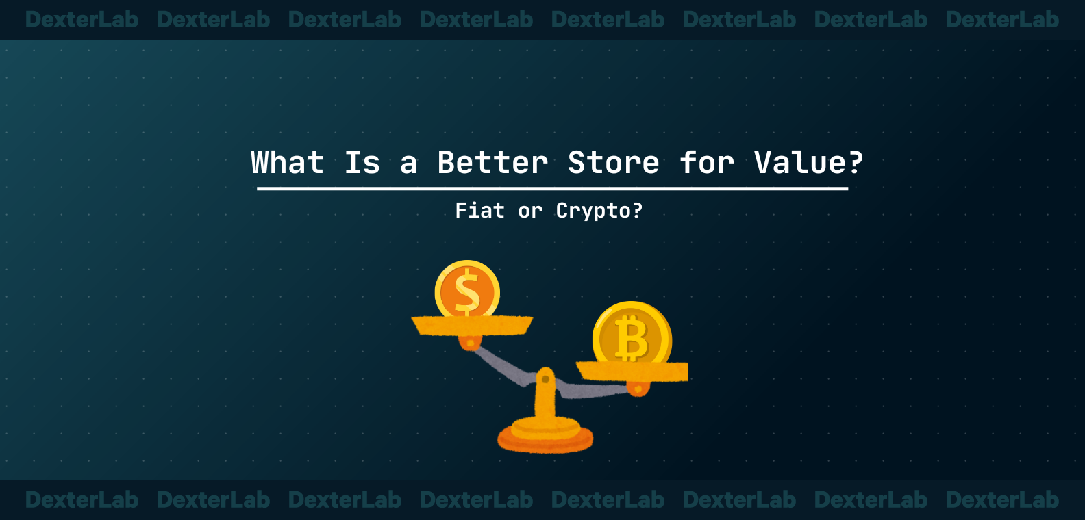 What Is a Better Store for Value? Fiat or Crypto?