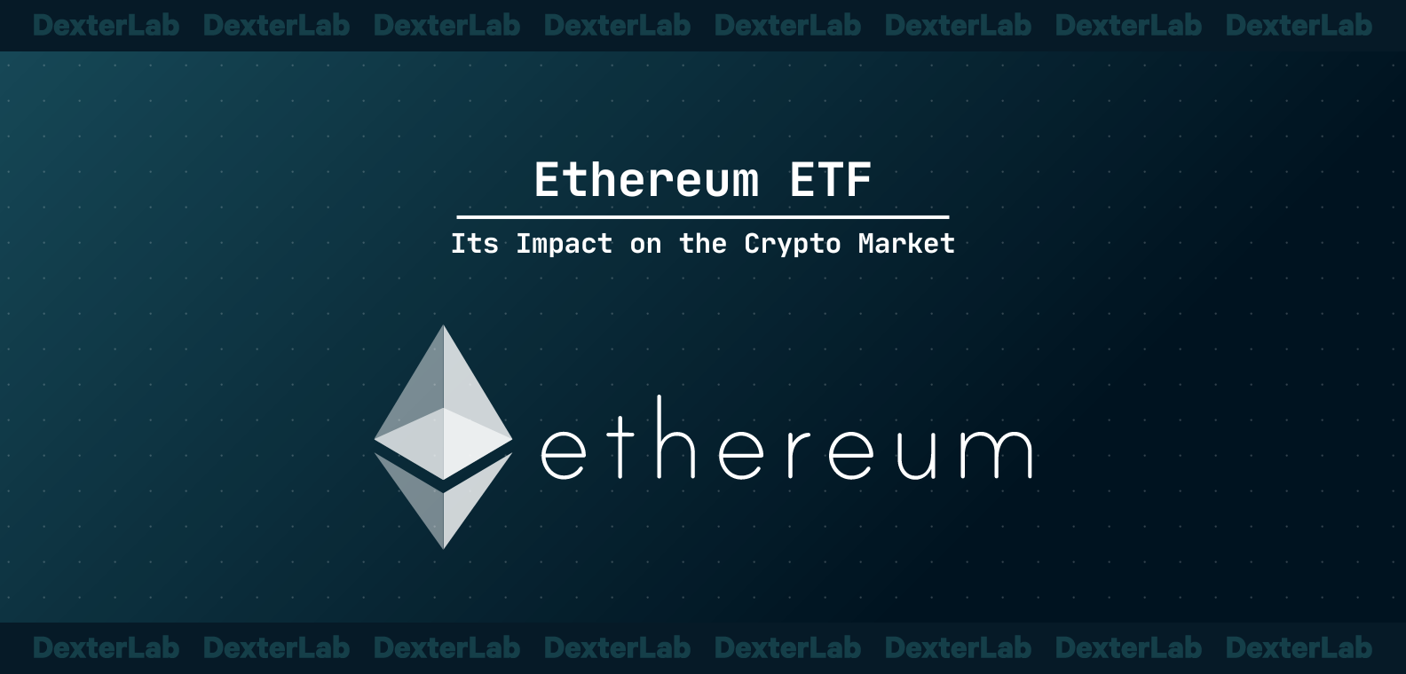 Ethereum ETF and its Impact on the Crypto Market